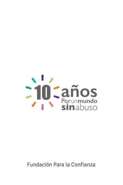 Cover of the book 10 años por un mundo sin abuso