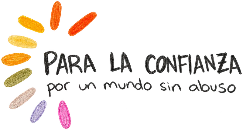 Para la Confianza · por un mundo sin abuso